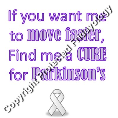 Move Faster Cure Parkinson's